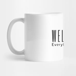 Welcome To The Good Place Mug